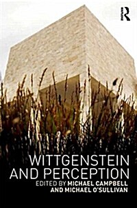 Wittgenstein and Perception (Hardcover)