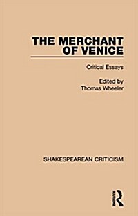 The Merchant of Venice : Critical Essays (Hardcover)