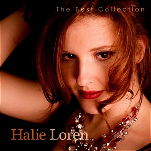 Halie Loren - The Best Collection