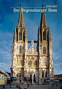 Der Regensburger Dom (Hardcover)