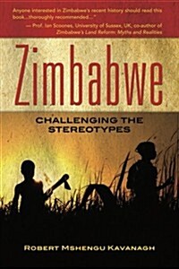 Zimbabwe: Challenging the Stereotypes (Paperback)