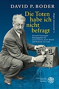 Die Toten Habe Ich Nicht Befragt: Deutsche Erstausgabe (Hardcover, 2, 2., Uberarbeite)