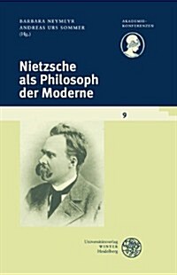 Nietzsche Als Philosoph Der Moderne (Paperback)