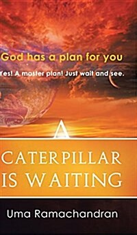 A Caterpillar Is Waiting (Hardcover)