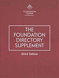 The Foundation Directory Supplement 2014 (Paperback)