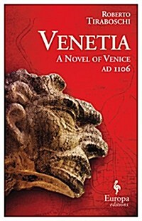The Eye Stone: The First Medieval Noir about the Birth of Venice (Paperback)