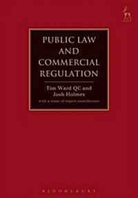 Public Law and Commercial Regulation (Hardcover)