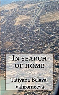 In Search of Home (Paperback)