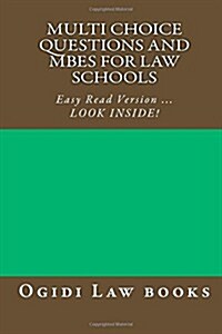 Multi Choice Questions and Mbes for Law Schools: Easy Read Version ... Look Inside! (Paperback)