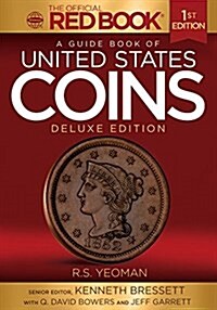 A Guide Book of United States Coins Deluxe Edition (Paperback)
