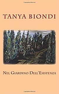 Nel Giardino Dellesistenza (Paperback)