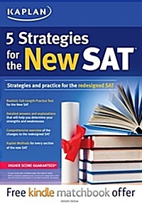 Kaplan 5 Strategies for the New SAT (Paperback)