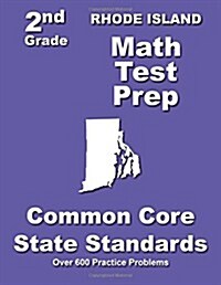Rhode Island 2nd Grade Math Test Prep: Common Core State Standards (Paperback)