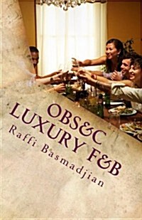 Obs&c Luxury F&b (Paperback)