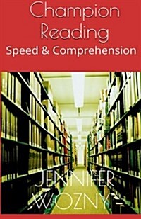 Champion Reading: Speed & Comprehension (Paperback)