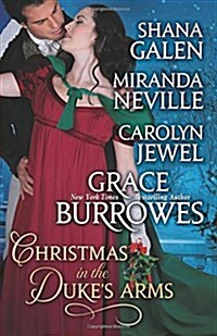 Christmas in the Dukes Arms: A Historical Romance Holiday Anthology (Paperback)