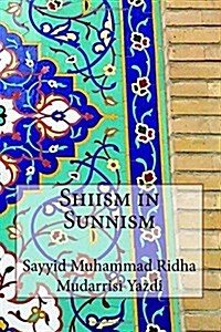 Shiism in Sunnism (Paperback)