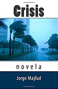 Crisis: Novela (Paperback)