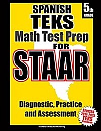 Spanish Teks 5th Grade Math Test Prep for Staar (Paperback)