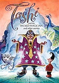 Tashi and the Wicked Magician: And Other Stories (Hardcover)