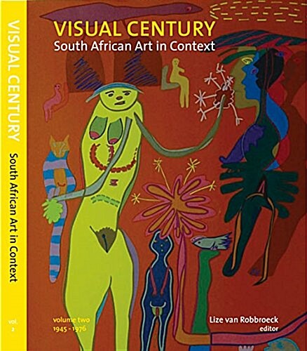 Visual Century Volume Two: 1945-1976: South African Art in Context (Paperback)