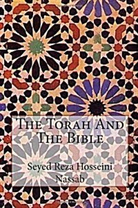 The Torah and the Bible (Paperback)