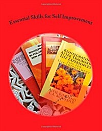 Essential Skills for Self-Improvement: Reintegrate After Traumatic Life Experiences (Paperback)