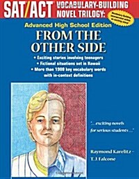 From the Other Side: Advanced High School Edition (Paperback)