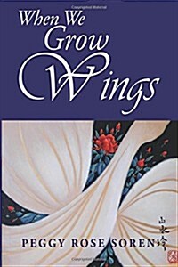 When We Grow Wings (Paperback, Reprint)