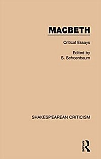 Macbeth : Critical Essays (Hardcover)