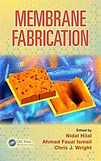 Membrane Fabrication (Hardcover)