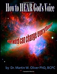 How to Hear Gods Voice: One Word Can Change Everything (German Version) (Paperback)