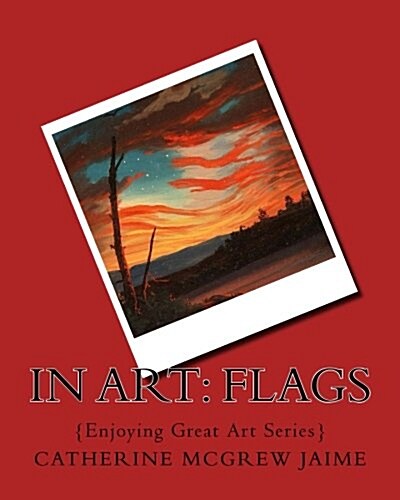 In Art: Flags (Paperback)