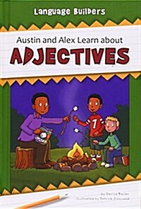 Austin and Alex Learn about Adjectives (Hardcover)