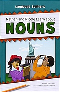 Nathan and Nicole Learn about Nouns (Paperback)