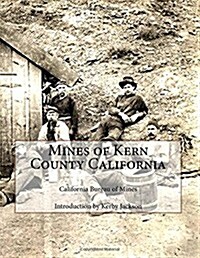 Mines of Kern County California (Paperback)