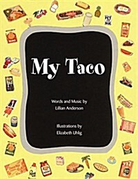 My Taco (Paperback)