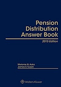 Pension Distribution Answer Book 2015 (Hardcover)