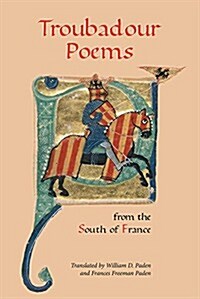 Troubadour Poems from the South of France (Paperback)