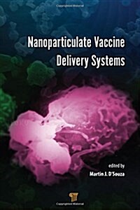 Nanoparticulate Vaccine Delivery Systems (Hardcover)