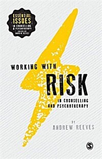Working with Risk in Counselling and Psychotherapy (Hardcover)