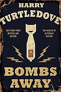 Bombs Away: The Hot War (Hardcover, Deckle Edge)