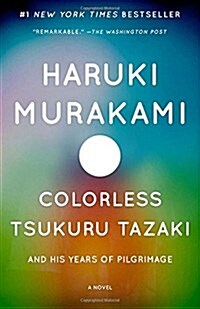 Colorless Tsukuru Tazaki and His Years of Pilgrimage (Paperback)