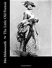 The Little Old Portrait (Paperback)