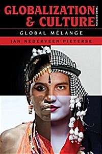 Globalization and Culture: Global M?ange (Hardcover, 3)