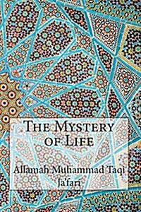 The Mystery of Life (Paperback)