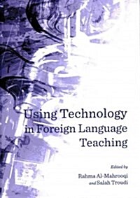 Using Technology in Foreign Language Teaching (Hardcover)