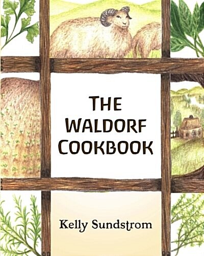 The Waldorf Cookbook (Paperback)
