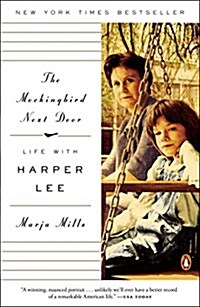 [중고] The Mockingbird Next Door: Life with Harper Lee (Paperback)