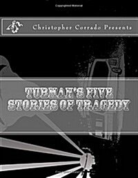 Tubmans Five Stories of Tragedy (Paperback)